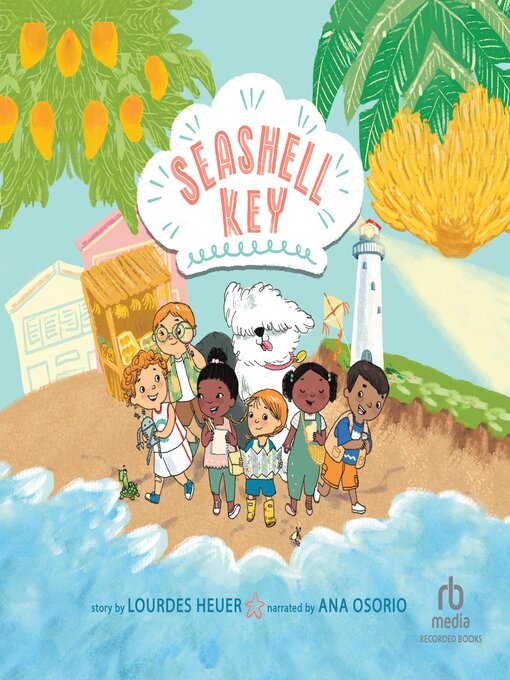 Title details for Seashell Key by Lourdes Heuer - Available